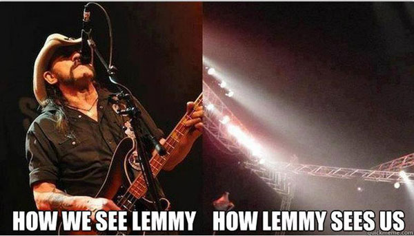 Lemmy Kilmister meme