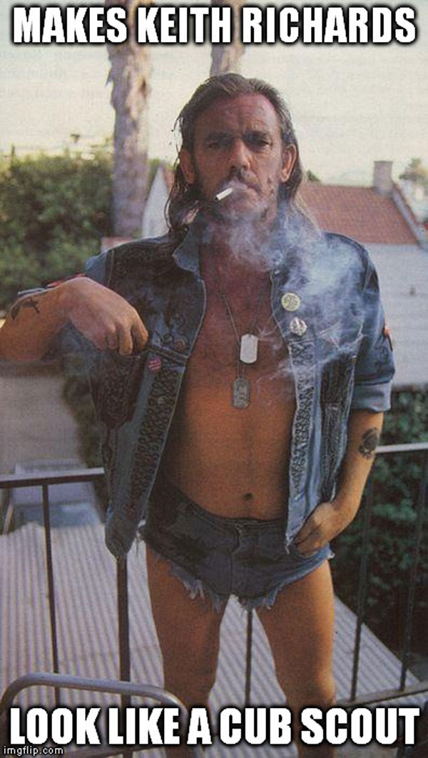 Lemmy Kilmister meme